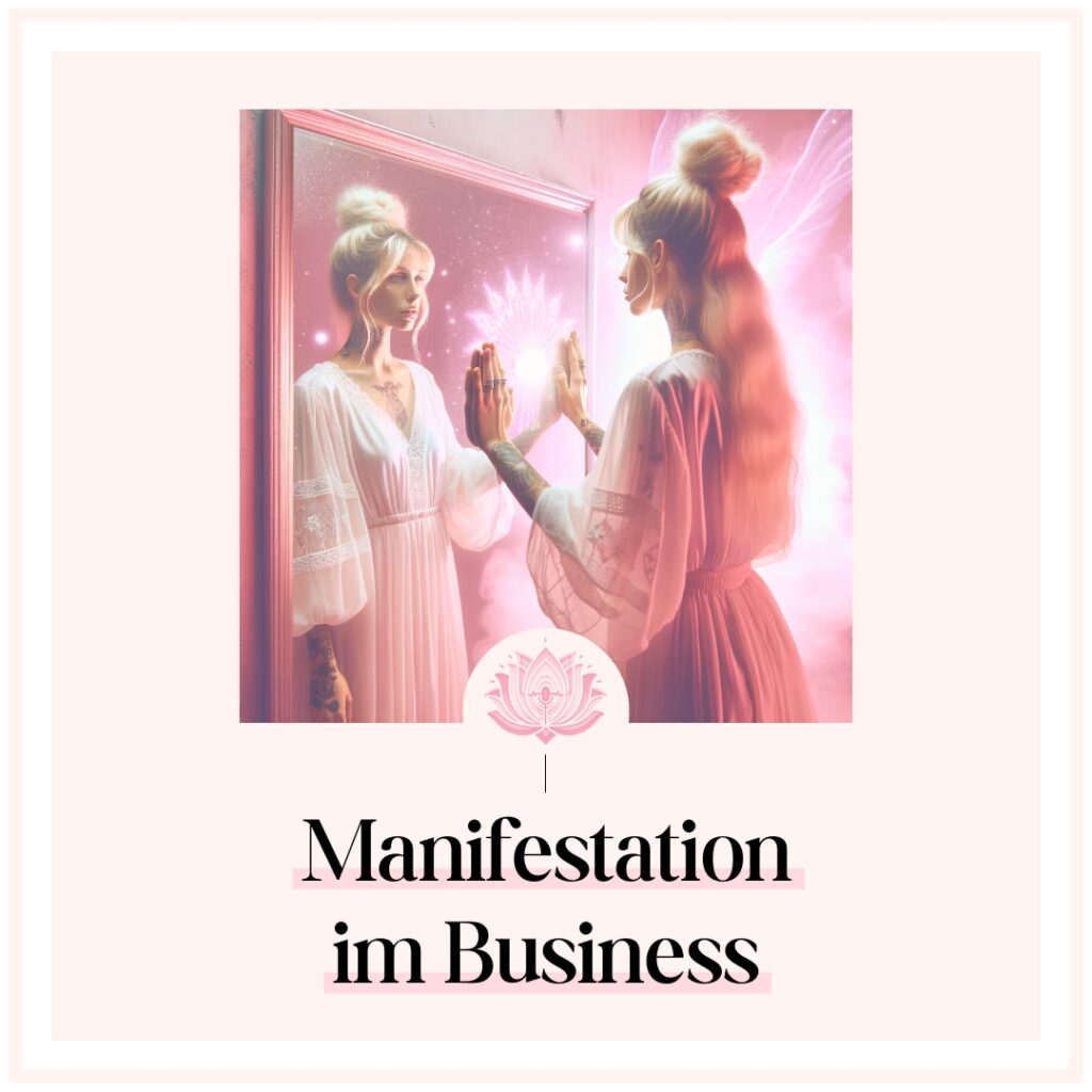 manifestation im business