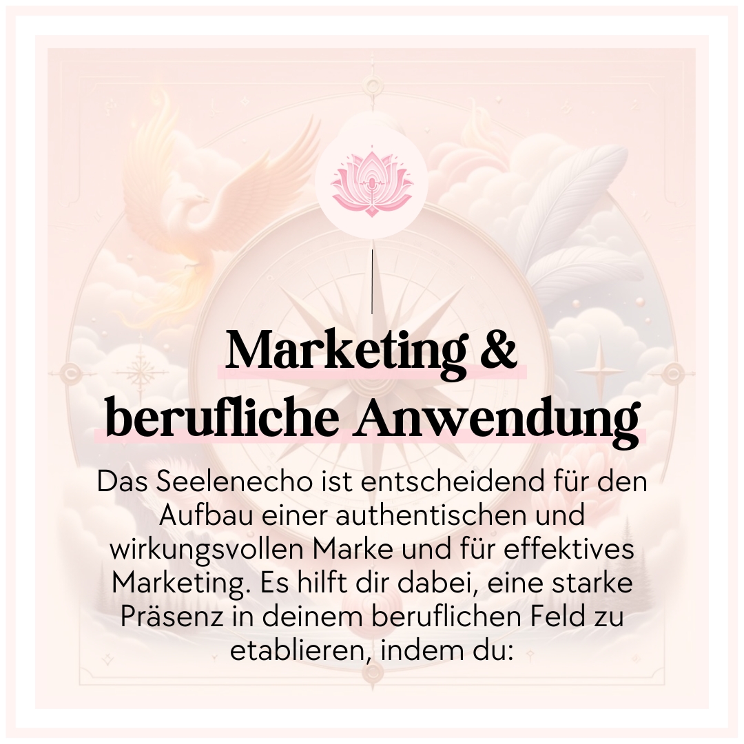 marketing & berufliche Anwendung - seelenessenz - 4. säule